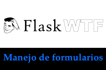 Flask-WTF para manejo de formularios