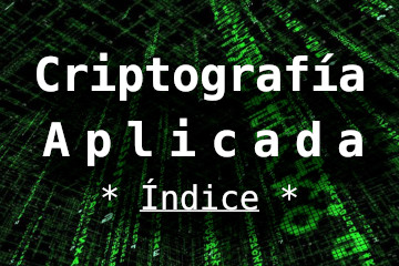 Criptografía Aplicada - Índice de la serie